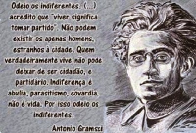 Odeio Indiferentes - Gramsci