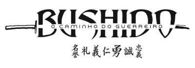 Bushido - Caminho do Guerreiro