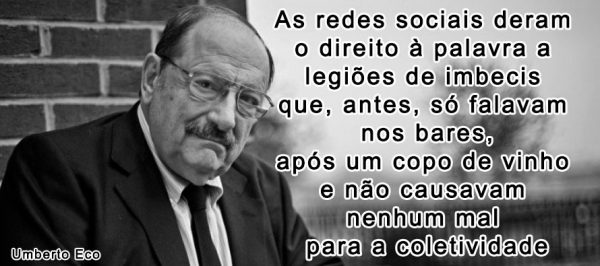 Redes Sociais - Por Umberto Eco