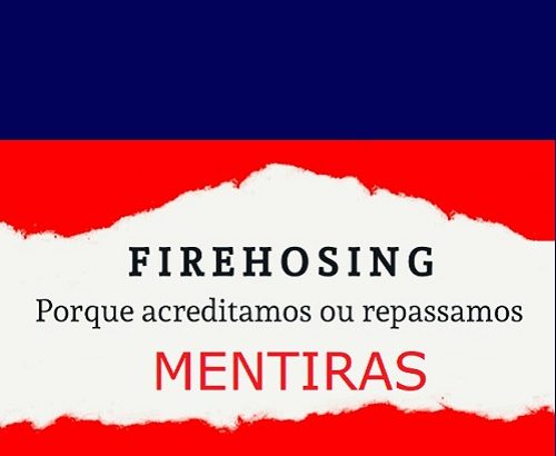 Firehosing e FakeNews