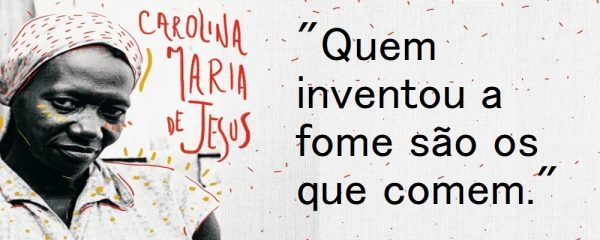 Frase de Carolina Maria de Jesus