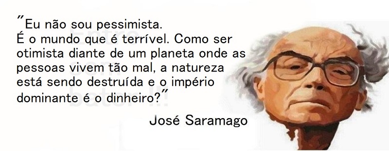 Entre sem bater - Saramago - Pessimista