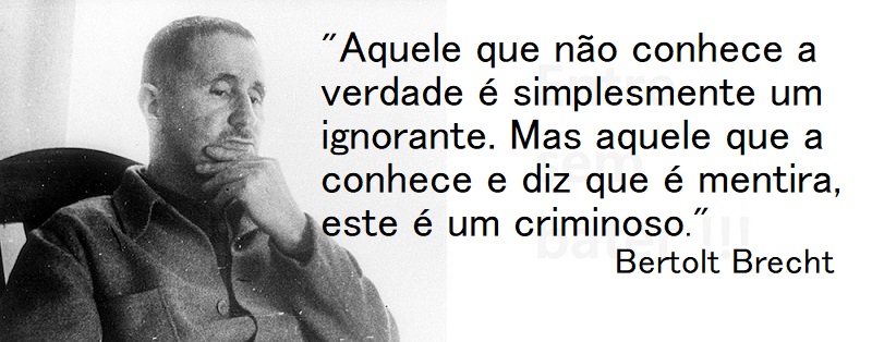 Entre sem bater - Bertolt Brecht - A Verdade