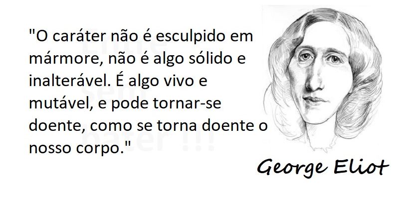 Entre sem bater - George Eliot - Caráter