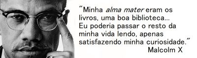 Entre sem bater - Malcolm X - Alma mater