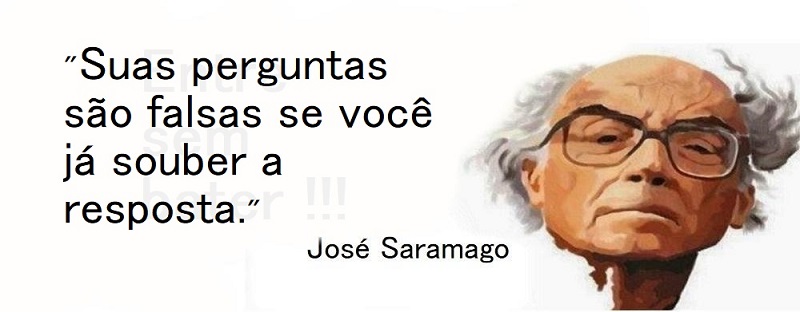 Entre sem bater - Saramago - Perguntas Falsas