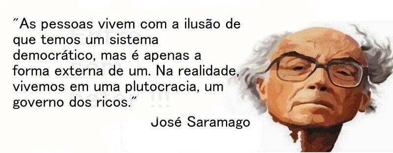 Entre sem bater - Saramago, - Plutocracia