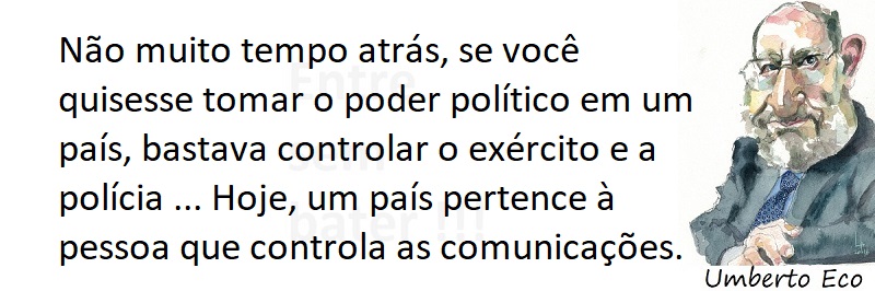 Entre sem bater - Umberto Eco - Controlar um País