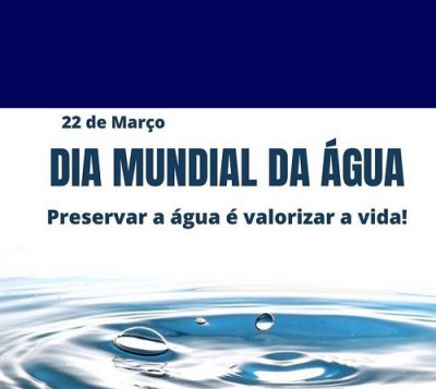 22 de março - Dia Mundial da Água