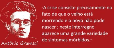 Entre sem bater - Gramsci - Sintomas Mórbidos