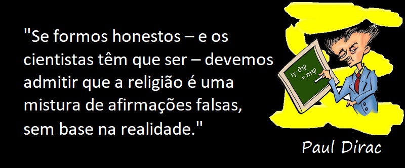 Entre sem bater - Paul Dirac - Afirmações Falsas