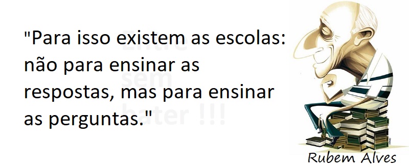 Entre sem bater - Rubem Alves - Perguntas e Respostas