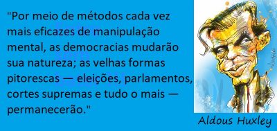 Entre sem bater - Aldous Huxley - Manipulação Mental