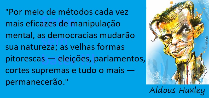 Entre sem bater - Aldous Huxley - Manipulação Mental