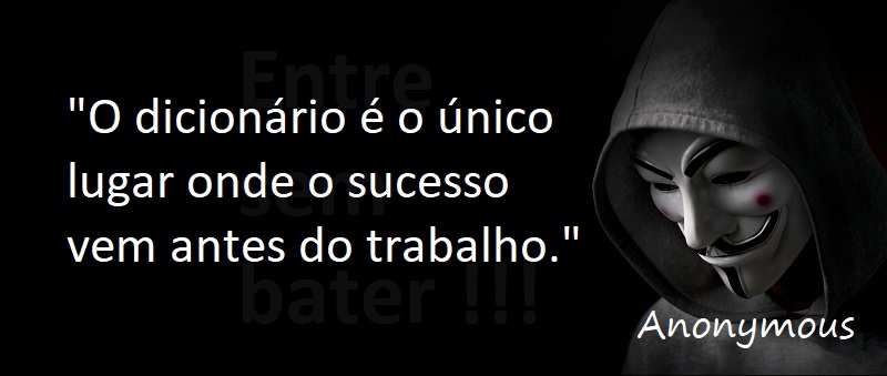 Entre sem bater - Anonymous - Trabalho