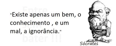 Entre sem bater - Sócrates - Um bem e um mal