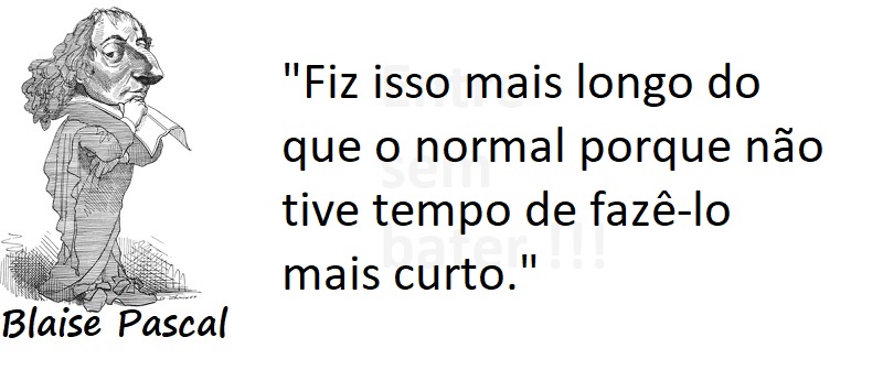 Entre sem bater - Blaise Pascal - Mais Longo