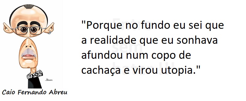 Entre sem bater - Caio Fernando Abreu - Cachaça Mineira