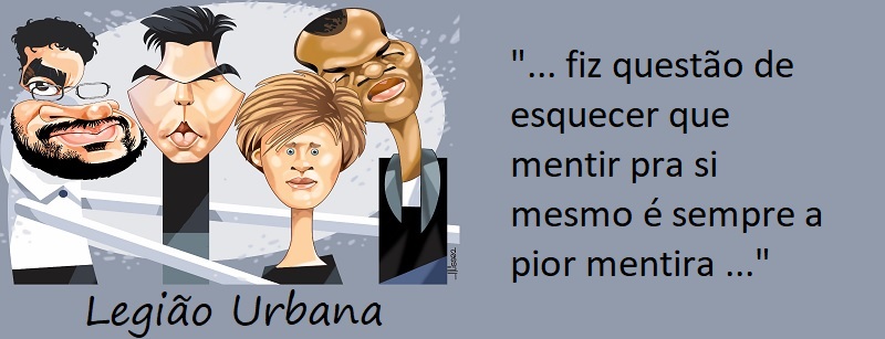 Entre sem bater - Legião Urbana - A pior mentira