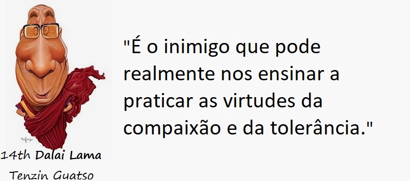 Entre sem bater - Dalai Lama - Tolerância