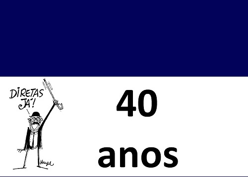 Diretas já - 40 anos