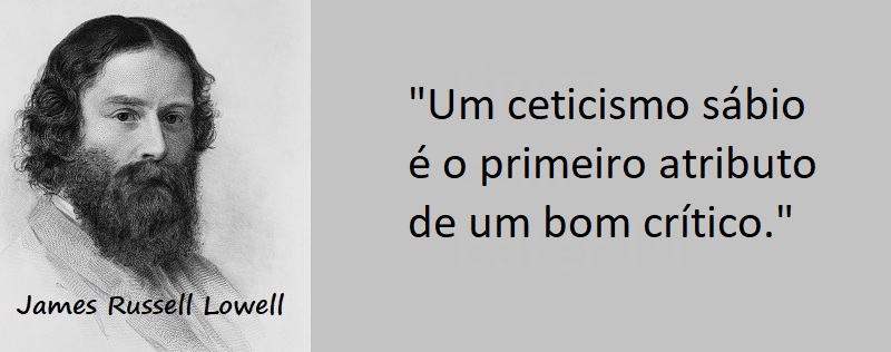 Entre sem bater - James Russell Lowell - Ceticismo