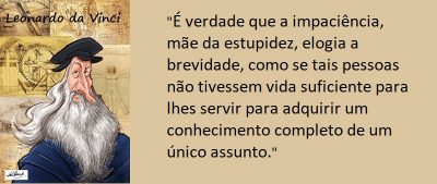 Entre sem bater - Leonardo da Vinci - Brevidade