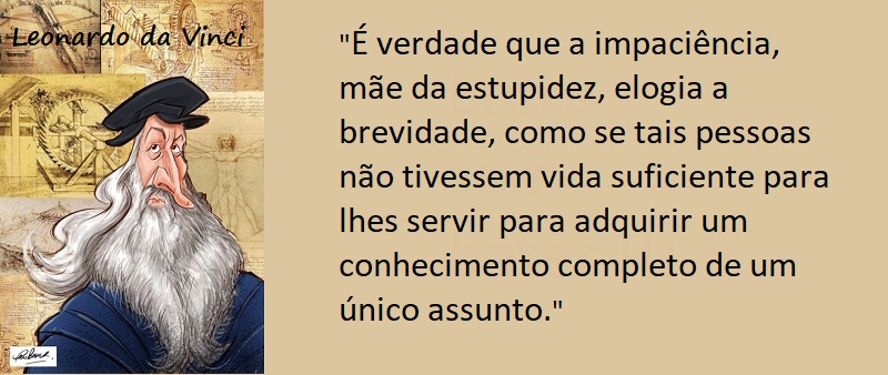 Entre sem bater - Leonardo da Vinci - Brevidade