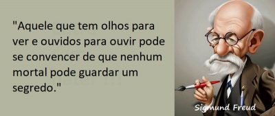 Entre sem bater - Sigmund Freud - Segredo