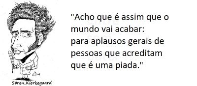 Entre sem bater - Søren Kierkegaard - Uma Piada