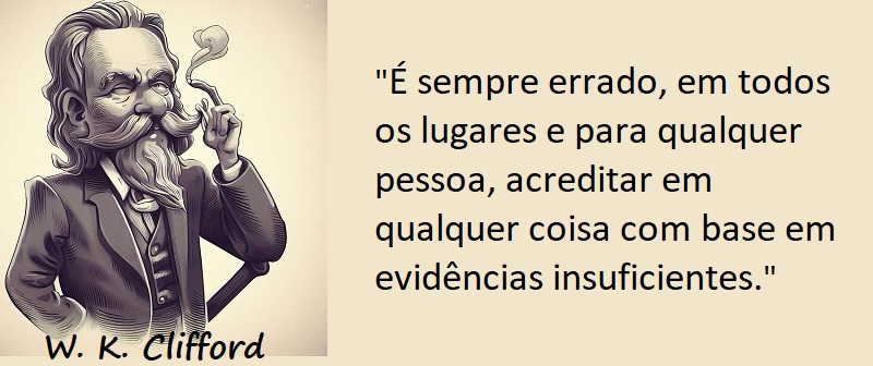Entre sem bater - W. K. Clifford - Evidências Insuficientes