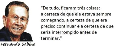 Entre sem bater - Fernando Sabino - A Certeza