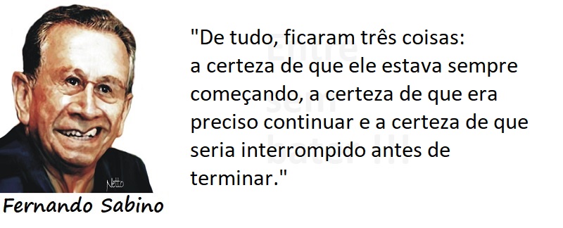 Entre sem bater - Fernando Sabino - A Certeza