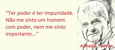 Entre sem bater - Alfredo Yabrán - Ter o Poder