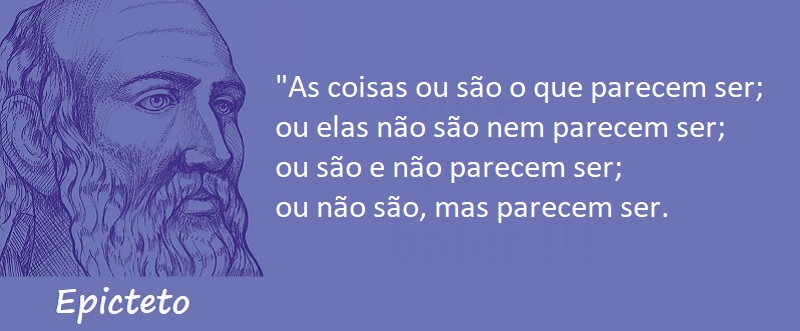 Entre sem bater - Epicteto - As Aparências