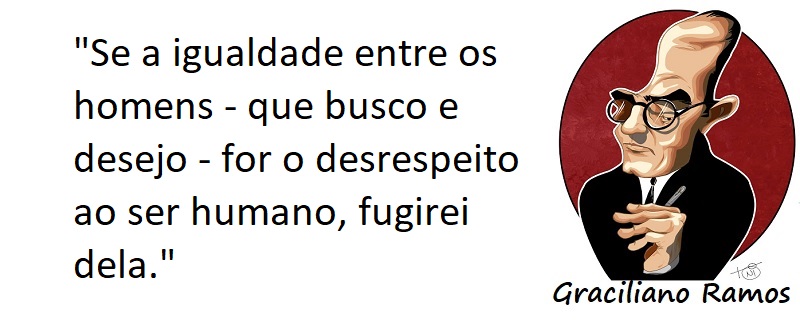 Entre sem bater - Graciliano Ramos - Igualdade