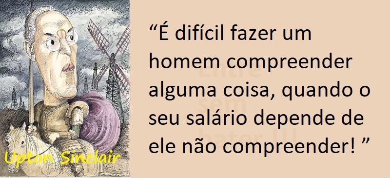 Entre sem bater - Upton Sinclair - Compreender as Coisas