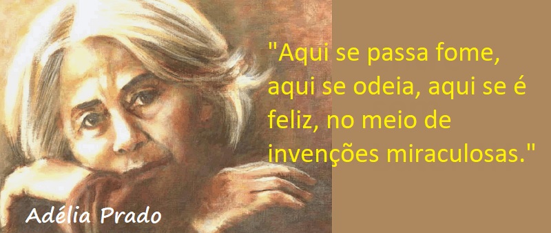 Entre sem bater - Adélia Prado - Invenções Miraculosas
