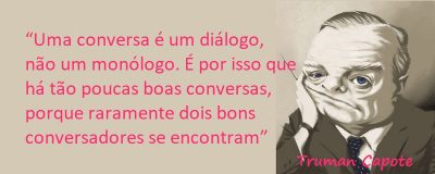 Entre sem bater - Truman Capote - Conversadores
