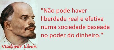 Entre sem bater - Lênin - O Poder do Dinheiro