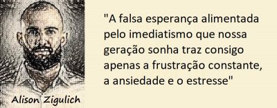 Entre sem bater - Alison Zigulich - O Imediatismo