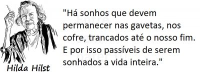 Entre sem bater - Hilda Hilst - Os Sonhos
