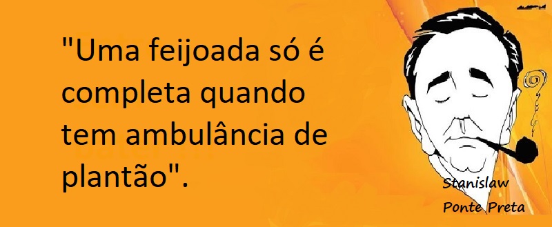 Entre sem bater - Stanislaw Ponte Preta - Feijoada Completa