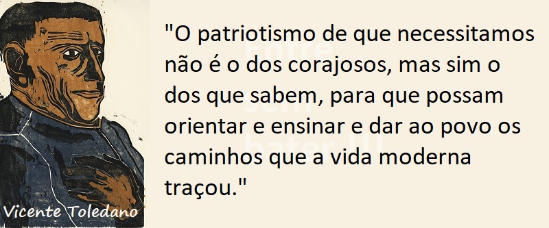Entre sem bater - Vicente Toledano - O Patriotismo