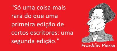 Entre sem bater - Franklin Pierce - Segunda Edição