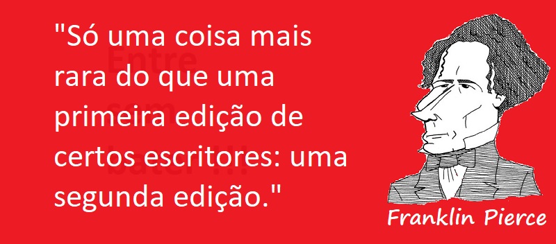 Entre sem bater - Franklin Pierce - Segunda Edição