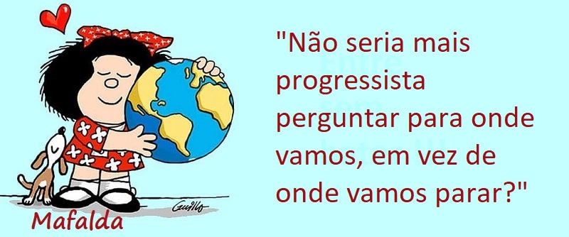 Entre sem bater - Mafalda - Progressista
