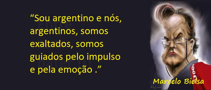 Entre sem bater - Marcelo Bielsa - Os Argentinos