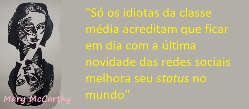 Entre sem bater - Mary McCarthy - Classe Média