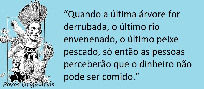 Entre sem bater - Povos Originários - Meio Ambiente